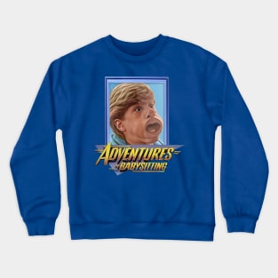 Adventures in Babysitting Crewneck Sweatshirt